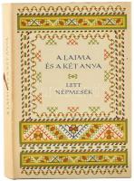 A Laima és a két anya. Lett népmesék. Ford.: Brodszky Erzsébet. Vál., az utószót és a jegyzeteket írta: Voigt Vilmos. A könyv borító illusztrációja és az illusztrációk Lóránt Lilla munkái. Népek meséi. Bp.,1972,Európa. Kiadói félvászon-kötés, kiadói papír védőborítóban, a papírborító gerincén kis hiánnyal, a belsején javításokkal, de egyébként jó állapotban. Megjelent 2900 példányban.