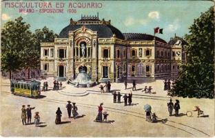 Milano, Milan; Piscicultura ed Acquario, Milano Espozione 1906 / Milan International Expo, Civic Aquarium, tram (worn corners)