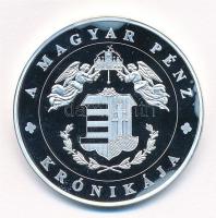 DN "A magyar pénz krónikája - Dualizmus - két ország, egy uralkodó" Ag emlékérem tanúsítvá...