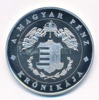 DN "A magyar pénz krónikája - Mohácsi vész" Ag emlékérem tanúsítvánnyal (20g/0.999/38,61mm...