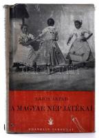 Lajos Árpád: A magyar nép játékai. Magyarságismeret. Bp.,[1940],Franklin, 136 p.+12 (fekete-fehér fotók) t. Kiadói kissé foltos egészvászon-kötés, kiadói kissé sérült, javított, foltos papír védőborítókban, pár lap szélén kis szakadással.