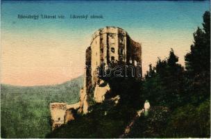 Likavka, Likava (Rózsahegy, Ruzomberok); Likavai vár. Valuch János kiadása / Likavsky zámok / castle ruins