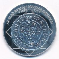 DN "A magyar nemzet pénzérméi - Az első évszám magyar pénzen 1490-1516" Ag emlékérem tanús...
