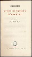 Hérodotos: Kyros és Kroisos története. Ford.: Devecseri Gábor. Bp.,1943,Hungária, 88+6 p. A borító C...