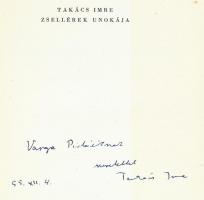 Takács Imre: Zsellérek unokája. Versek. 1948-1955. A szerző által DEDIKÁLT példány. Bp., 1955., Magv...