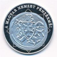 DN A magyar nemzet pénzérméi - Első kettőskereszt címerben 1172-1196 Ag emlékérem, tanúsítvánnyal (10,37g/0.999/35mm) T:PP