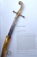 Kovács S. Tibor: Jancsárpuska, türkiszes kard és rubintos bot... Oszmán-török fegyverek a Magyar Nem...