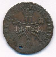 Franciaország 1710-1712(?) 6d Cu H verdejel T:3,3- ly. France 1710-1712(?) 6 Deniers Cu H mintmark C:F,VF holed