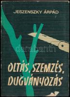 Jeszenszky Árpád: Oltás, szemzés, dugványozás. Bp.,1968, Mezőgazdasági. Ötödik kiadás. Fekete-fehér képanyaggal illusztrált. Kiadói kissé szakadt, kissé kopott papírkötés.