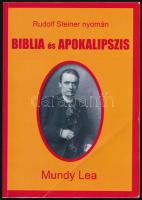 Mundy Lea: Biblia és Apokalipszis. Rudolf Steiner nyomán. DEDIKÁLT. hn., 2008., Nov-Inno Kft. Kiadói papírkötés.