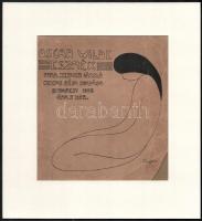Sassy Attila (Aiglon) (1880-1967): Oscar Wilde - Eszmék, klisé, papír, jelzett a klisén, sarokhiánnyal, gyűrődésekkel, paszpartuban, 18×15,5 cm