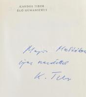 Kardos Tibor: Élő humanizmus. Irodalmi tanulmányok, arcképek, vázlatok. Elvek és Utak. Bp.,1972,Magv...