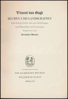 Dorner, Alexander: Vincent van Gogh. Blumen und Landschaften. Zehn farbige Tafeln und acth Abbildung...