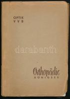 cca 1950-1960 Orthopädie Königsee / német ortopédiai eszközöket gyártó cég képes termékkatalógusa és árjegyzéke, 126+4 p., papírkötésben, kissé sérült borítóval
