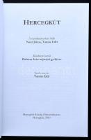 Hercegkút szerk: Tamás Edit. Hercegkút, 2010. 351p. Kiadói papírkötésben