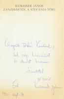 Kubassek János: Zanzibártól a Stefánia-tóig. Teleki Sámuel nyomában. A szerző, Kubassek János (1957-...