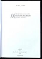 Mátray Kálmán: 100 történelmi értékpapír. Budapest, Kiadó Kft.-"Blanket" GmbH Specimen Ltd...