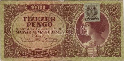 1945 10000P MNB bélyeggel és 2 postabélyegzővel leütve T:II
