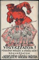 1919 Vigyázzatok! Függöny mögött a Vörös Rém! a Keresztény Községi Párt választási falragasza, hajtva, de jó állapotban, 15×9,5 cm