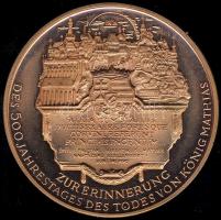 1990. "Mátyás király" kétnyelvű(német/magyar)Br emlékérem T:1