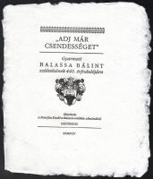 "Adj már csendességet". Gyarmati Balassa Bálint (1554-1594). Szentendre, 1994, Pontifex Ki...