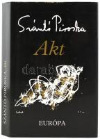 Szántó Piroska: Akt. Bp., 1994. Európa. Szántó Piroska egészoldalas színes illusztrációival. Kiadói egészvászon-kötés, kiadói papír védőborítóban.