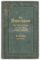 Gerding, L: Der Schweitzhund. Neudamm, 1904. Neumann. Kiadói, festett vászonkötésben, kopott.