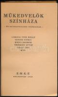 Műkedvelők színháza. Öt egyfelvonásos színdarab. Csokonai Vitéz Mihály, Szemere György, Móricz Zsigm...