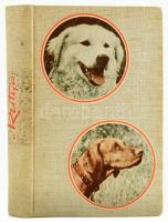 1974-1975 A kutya c. folyóirat két évfolyama egybekötve, XXXVII. - XXXVIII. évf., 1974. jan. - 1975. dec., fekete-fehér fotókkal, egészvászon-kötésben