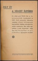 1940 Egy év a nemzet életében. Bp., 1940, Stádium. Teleki Pál és kormánya tagjainak beszédei. 211p. ...