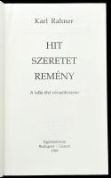 Karl Rahner: Hit, szeretet, remény. A lelki élet olvasókönyve. Egyházfórum könyvei 8. Bp.-Luzern, 19...