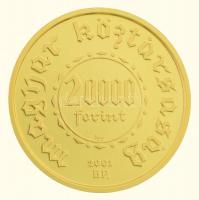 2001. 20.000Ft Au Ezeréves a magyar pénzverés 6,99g/0.986) T:PP Hungary 2001. 20.000 Forint Au 1000th Anniversary of the Hungarian coinage (6,99g/0.986) C:PP  Adamo EM171