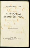 Dr. Venetianer Lajos: A zsidóság eszméi és tanai. Újpest, 1926, Dr. Venetianer Lajos Izr. Közművelőd...