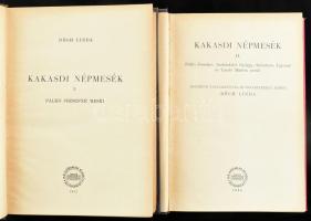 Dégh Linda: Kakasdi népmesék I-II. köt. I. köt. Palkó Józsefné meséi. II. köt.: Palkó Józsefné, Andr...