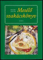 Halász Zoltán: Mesélő szakácskönyv. Bp., 1985, Minerva. Kiadói kartonált papírkötés.