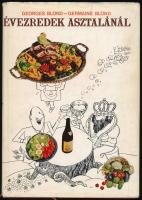 Georges Blond - Germaine Blond: Évezredek asztalánál. Táplálkozásunk története. Bp., 1971, Gondolat. Kiadói egészvászon kötés, szakadt, foltos papír védőborítóban.