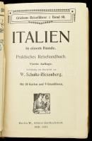 Italien in einem Bande. Praktisches Reisehandbuch. Vollständig neu bearbeitet von W. Schultz-Riesenb...