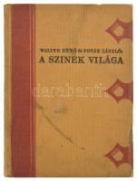 Walter Ernő - Novák László: A színek világa. Grafikai művészetek könyvtára V. Bp., 1927, Világosság, 119 p.+21 (1 kétlapos) t. Szövegközti ábrákkal. Kiadói egészvászon sorozatkötésben.