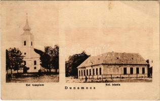 Dunamocs, Mocs, Moca; Református templom és iskola / Calvinist church and school (EK)