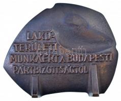 ~1980. "Lakóterületi munkáért a Budapesti Pártbizottságtól" kétoldalas Br plakett, eredeti...