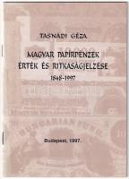 Tasnádi Géza: Magyar papírpénzek érték és ritkaságjelzése 1848-1997. Budapest 1997. használt, szép állapotban