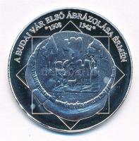 DN "A magyar nemzet pénzérméi - A Budai vár első ábrázolása érmén 1308-1342" Ag emlékérem ...