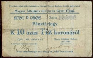 Győr/Magyar Általános Hitelbank 1919. 10K T:IV
