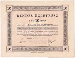 Budapest 1938. &quot;Méztermelő és Értékesítő Hangya Szövetkezet&quot; névre szóló rendes üzletrésze 10P-ről, szelvényekkel T:I-