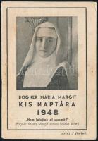 1948 Bogner Mária Margit kis naptára. Bp., Stephaneum-ny., helyenként kissé foltos, ceruzás bejegyzésekkel