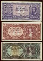 1945. 100.000P erősen világosabb színvariánsa T:III+ + 1946. 100.000 BP T:I- + 1946. 10 millió BP T:II-/III+