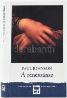 Paul Johnson: A reneszánsz. Bp., 2010. Európa Kiadó. Kiadói papírkötésben