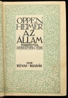 Oppenheimer: Az állam. Ford.: Sebestyén Ede. Világkönyvtár. Bp., 1912, Révai. A címlap és a kötés ra...