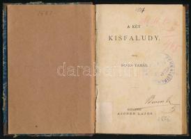 Szana Tamás: A két Kisfaludy. Bp.,[1876],Aigner Lajos, 119 p. Átkötött félvászon-kötésben, volt könyvtári példány, kopott borítóval, a címlapon bejegyzésekkel, 4 kijáró lappal.