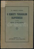 Preszly Lóránd: A nemzeti társadalom alapkérdései. Négy tanulmány. Bp., 1926., Honvédelem Katonai Hetilap, 93 p. Kiadói papírkötés, javított, kissé kopott borítóval, a gerincen kis sérüléssel, pár lapon szakadással.